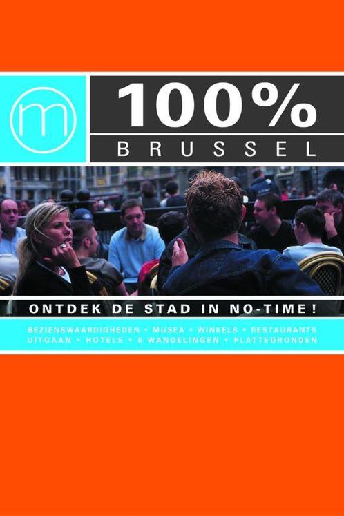 100% Brussel / 100% stedengidsen 9789057670923, Livres, Guides touristiques, Envoi