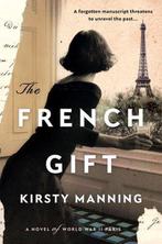 The French Gift 9780063045569 Kirsty Manning, Verzenden, Kirsty Manning