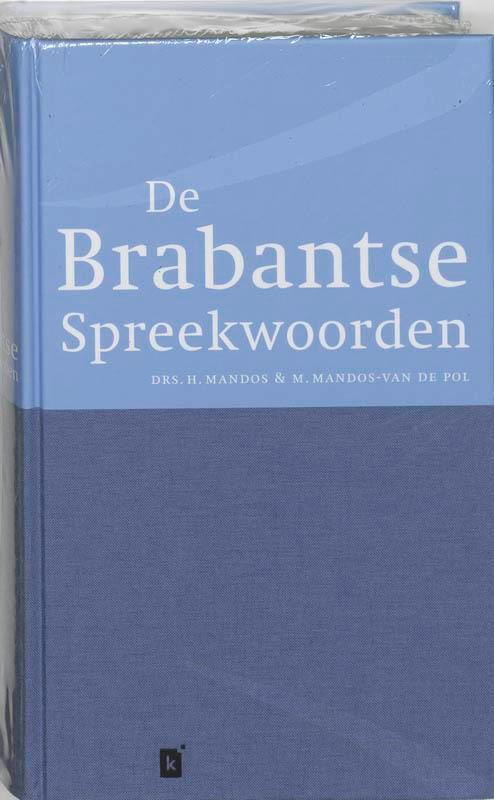 De Brabantse spreekwoorden 9789066572911 H. Mandos, Boeken, Reisgidsen, Gelezen, Verzenden