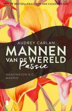 Passie / Mannen van de wereld / 5 9789022591741, Boeken, Verzenden, Zo goed als nieuw, Audrey Carlan