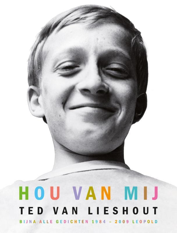 Hou van mij 9789025855215 Ted van Lieshout, Boeken, Overige Boeken, Zo goed als nieuw, Verzenden