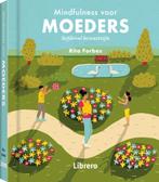Mindfulness voor moeders 9789463597203 Riga Forbes, Verzenden, Zo goed als nieuw, Riga Forbes