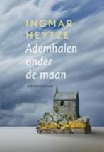 Ademhalen onder de maan 9789057594649 Ingmar Heytze, Boeken, Verzenden, Gelezen, Ingmar Heytze