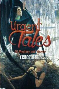 Urgent Tales of Mystery and Horror. Marcos, Ernesto   New., Livres, Livres Autre, Envoi