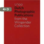 1/100 Dutch Photographic Publications 9789491525544, Verzenden, Gelezen, Hinde Haest