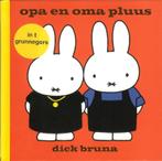 opa en oma pluus in t Grunnegers 9789056153090 Dick Bruna, Verzenden, Dick Bruna