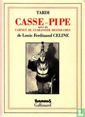 Destouches, Louis-Ferdinand - Casse-pipe - 1989, Boeken, Romans, Zo goed als nieuw, Verzenden