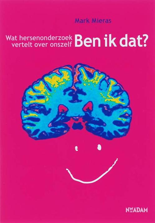 Ben ik dat? 9789046802168 Mark Mieras, Boeken, Psychologie, Gelezen, Verzenden