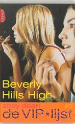 Beverly Hills high / De VIP lijst / 2 9789069746999, Boeken, Verzenden, Gelezen, Zoey Dean