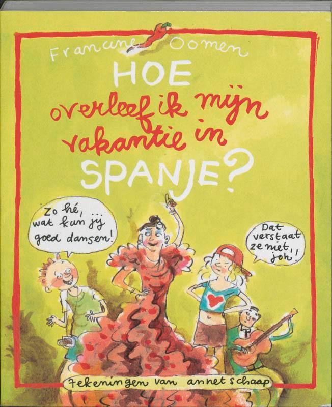 Hoe overleef ik mijn vakantie in Spanje? 9789026998249, Boeken, Kinderboeken | Jeugd | 10 tot 12 jaar, Gelezen, Verzenden