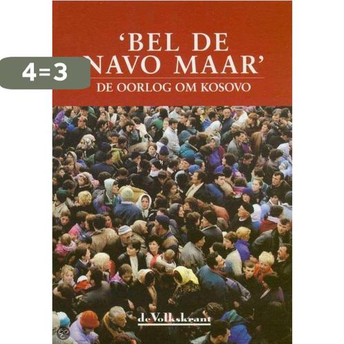 BEL DE NAVO MAAR 9789071474538, Boeken, Politiek en Maatschappij, Zo goed als nieuw, Verzenden