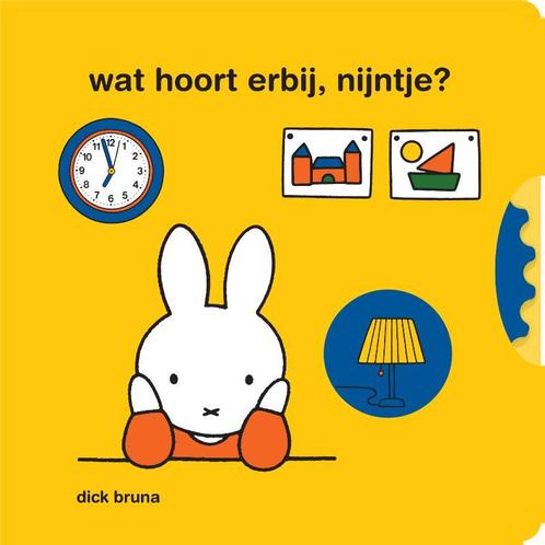 Wat hoort erbij, nijntje? 9789056478865 Dick Bruna, Boeken, Kinderboeken | Baby's en Peuters, Gelezen, Verzenden