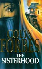 The Sisterhood 9780330369879 Colin Forbes, Boeken, Verzenden, Gelezen, Colin Forbes