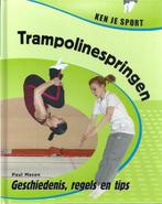 Trampoline springen / Ken je sport 9789055664511 Paul Mason, Verzenden, Zo goed als nieuw, Paul Mason