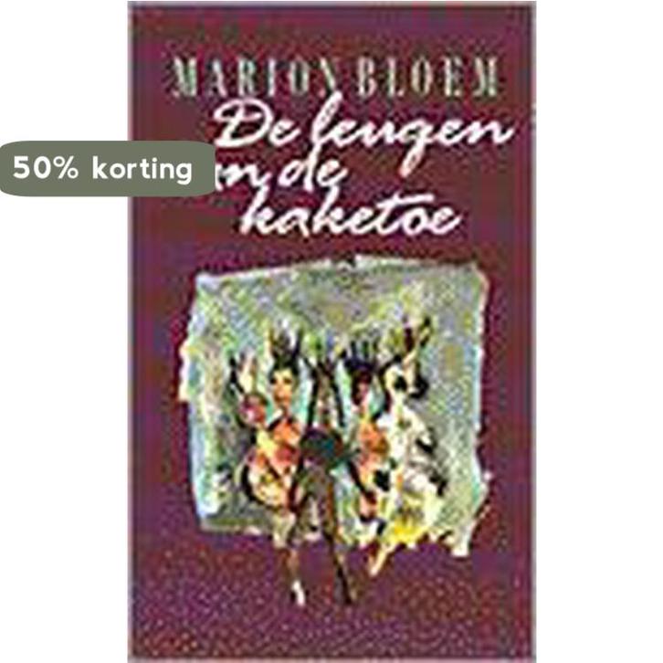 LEUGEN VAN DE KAKETOE (PBK) 9789029502467 Marion Bloem, Boeken, Romans, Gelezen, Verzenden