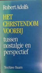 Christendom voorbij - tussen nostalgie en perspectief, Boeken, Gelezen, Adolfs Robert, Verzenden
