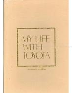 MY LIFE WITH TOYOTA, Livres, Autos | Livres, Ophalen of Verzenden