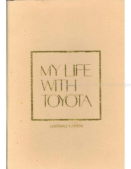 MY LIFE WITH TOYOTA, Livres, Autos | Livres, Enlèvement ou Envoi