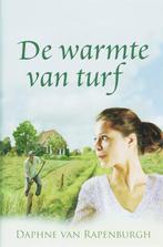 De Warmte Van Turf 9789020528244, Gelezen, Verzenden, D. Van Rapenburgh