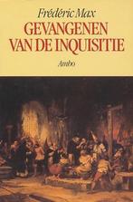 Gevangenen van de Inquisitie 9789026310270 Max, Verzenden, Gelezen, Max