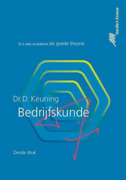 Bedrijfskunde 9789020731422 David Keuning, Boeken, Schoolboeken, Zo goed als nieuw, Verzenden