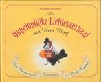 Het ongelooflijke liefdesverhaal van Heer Morf 9789058381415, Verzenden, Gelezen, Carll Cneut