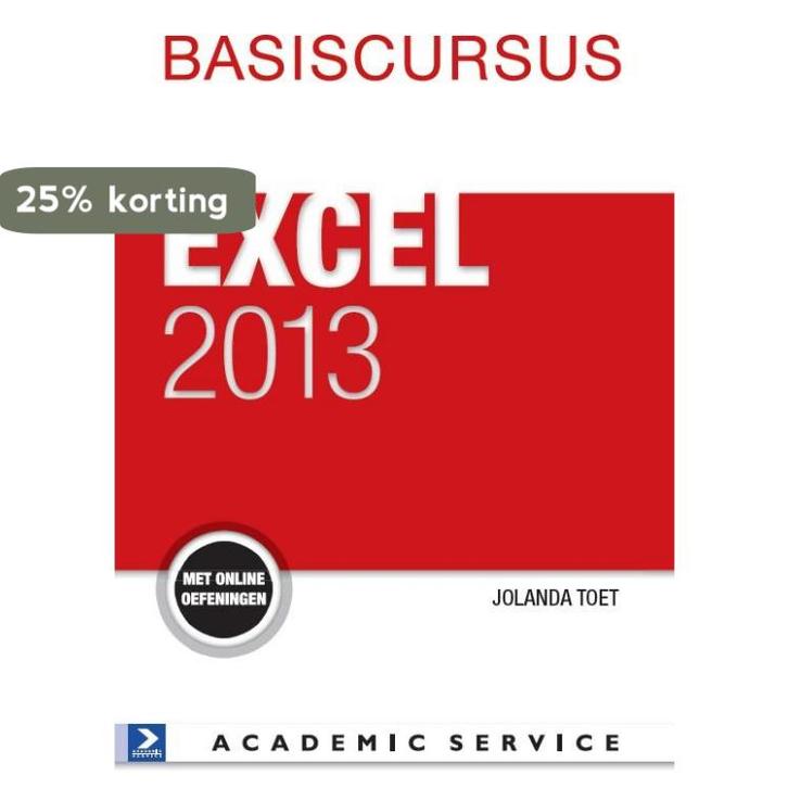 Basiscursus Excel 2013 / Basiscursussen 9789012585361, Livres, Informatique & Ordinateur, Envoi