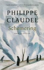 Schemering 9789403136561 Philippe Claudel, Boeken, Verzenden, Zo goed als nieuw, Philippe Claudel