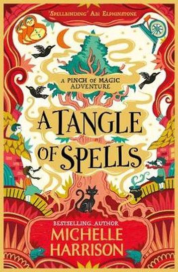 A Tangle of Spells A Pinch of Magic Adventure 9781471183881, Verzenden, Michelle Harrison