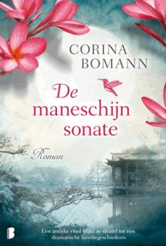 De maneschijnsonate 9789022581650 Corina Bomann, Boeken, Romans, Gelezen, Verzenden