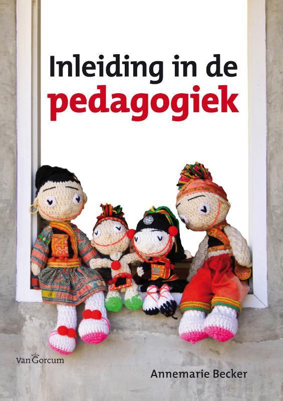 Inleiding in de pedagogiek 9789023248286 Annemarie Becker, Boeken, Studieboeken en Cursussen, Gelezen, Verzenden