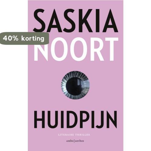 Huidpijn 9789026331398 Saskia Noort, Boeken, Thrillers, Gelezen, Verzenden