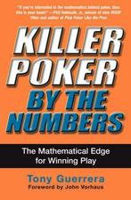 Killer Poker By The Numbers 9780818407147 Tony Guerrera, Verzenden, Tony Guerrera