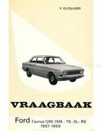 1967 - 1969 FORD TAUNUS 12M | 15M | TS | XL | RS, Nieuw
