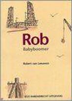 Rob, babyboomer 9789090182438, Boeken, Gelezen, R. Van Leeuwen, R. Van Leeuwen, Verzenden