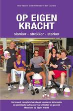 Op Eigen Kracht 9789054720782, Boeken, Sportboeken, H. Wassink, G. Willemsen, Zo goed als nieuw, Verzenden