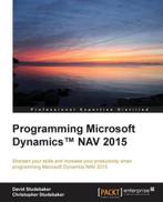 Programming Microsoft Dynamics(TM) NAV 2015 9781784394202, David Studebaker, Christopher Studebaker, Verzenden