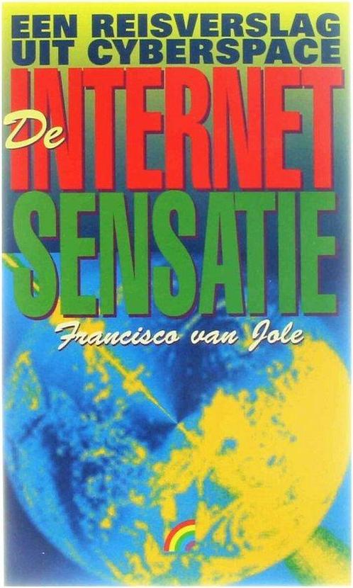 De Internetsensatie - Een reisverslag uit Cyberspace, Livres, Informatique & Ordinateur, Envoi