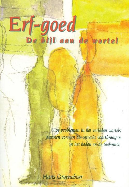 Erf-goed - Hans Groeneboer - 9789076193038 - Paperback, Livres, Santé, Diététique & Alimentation, Envoi
