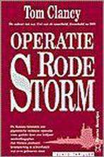 Operatie Rode Storm 9789044927948, Livres, Thrillers, Tom Clancy, geen, Verzenden