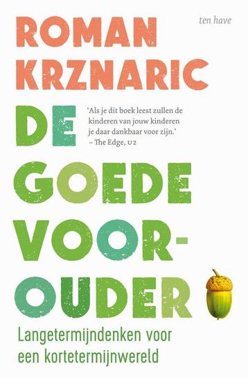 De goede voorouder - Roman Krznaric - 9789025907938 - Paperb beschikbaar voor biedingen