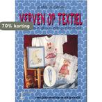 Verven op textiel / Een nieuwe kijk op 9789074939041, Boeken, Verzenden, Gelezen, L. de Graaf