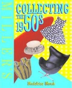 Millers Collecting the 1950s 9781840009361 Madeline March, Boeken, Kunst en Cultuur | Beeldend, Gelezen, Verzenden