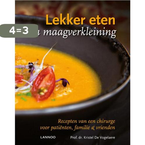 Lekker eten na maagverkleining 9789401427098, Boeken, Kookboeken, Gelezen, Verzenden