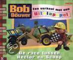 De race tussen Hector en Scoop / Bob de Bouwer 9789076818672, Verzenden