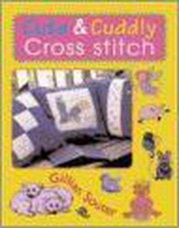 Cute & Cuddly Cross Stitch 9780715312285 Gillian Souter, Verzenden, Gillian Souter