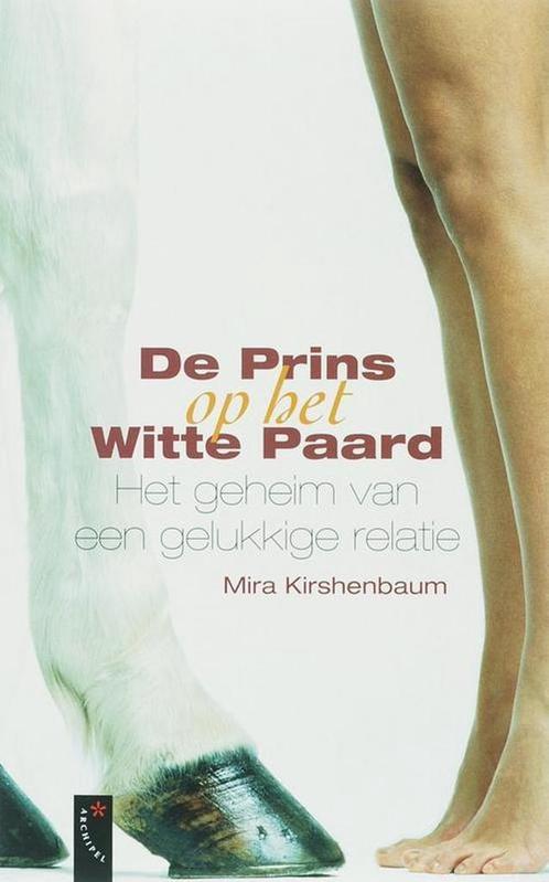 De prins op het witte paard - Mira Kirshenbaum - 97890630530, Livres, Santé, Diététique & Alimentation, Envoi