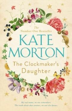 The Clockmakers Daughter 9781509848218 Kate Morton, Boeken, Taal | Engels, Gelezen, Verzenden