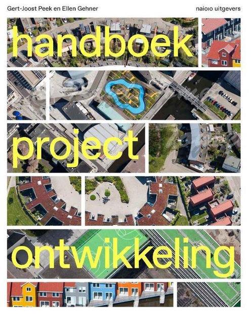 Handboek Projectontwikkeling 9789462083967, Livres, Art & Culture | Architecture, Envoi