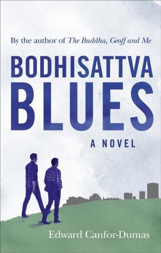 Bodhisattva Blues 9781846044298 Edward Canfor-Dumas, Boeken, Taal | Engels, Gelezen, Verzenden